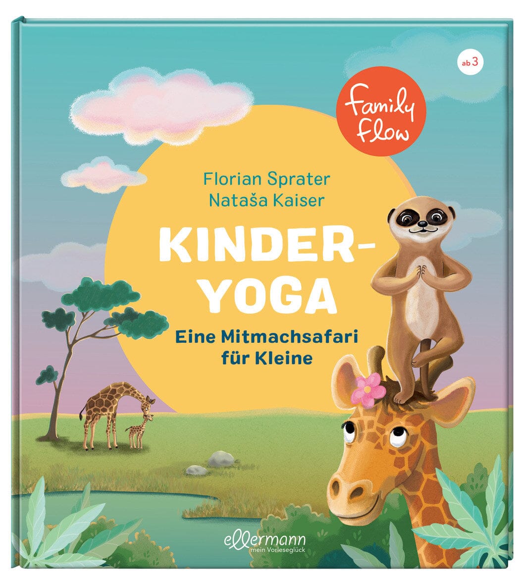 FamilyFlow. Kinderyoga - Eine Mitmachsafari für Kleine 